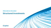 iCapital - Alternatives Decoded Q4 2024-Structured Investments